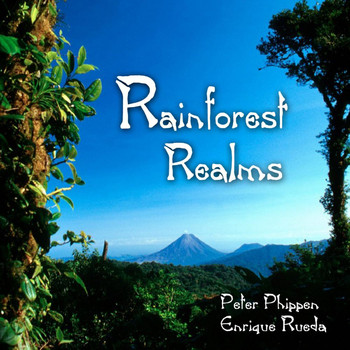 Peter Phippen - Rainforest Realms