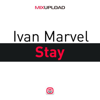 Ivan Marvel - Stay