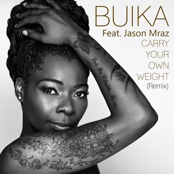 Buika - Carry your own weight (feat. Jason Mraz) (Remix)