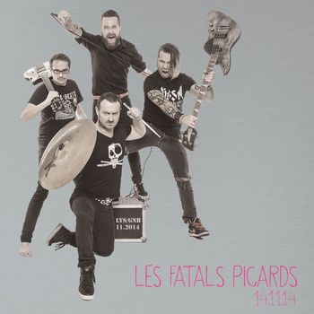 Les Fatals Picards - 14.11.14