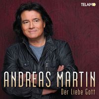Andreas Martin - Der liebe Gott