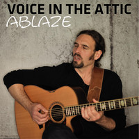 Voice in the Attic - Ablaze (Acoustic)