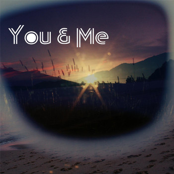 You & Me - With You Now