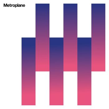 Metroplane - Metroplane