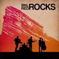 Barenaked Ladies - BNL Rocks Red Rocks (Explicit)