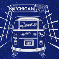 The Accidentals - Michigan and Again