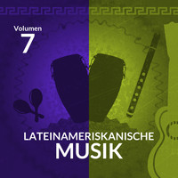 Los Príncipes - Lateinameriskanische Musik (Vol. 7)