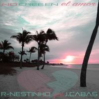R-Nestinho - No Cree en el Amor