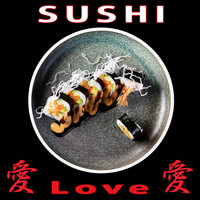 Various Artists - Sushi Love, Vol. 2