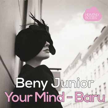 Beny Junior - Your Mind - Baru