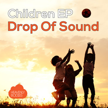 Drop Of Sound - Children