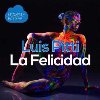 Luis Pitti - La Felicidad