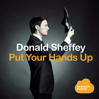 Donald Sheffey - Put Your Hands Up