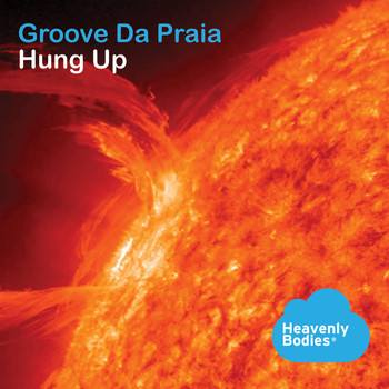 Groove Da Praia - Hung Up