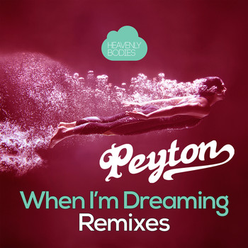 Peyton - When I'm Dreaming