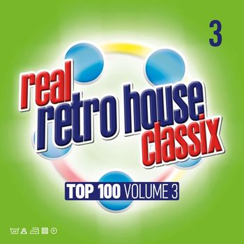 Various Artists - Real Retro House Classics 3