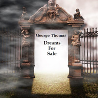 George Thomas - Dreams for Sale