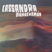 Cassandra - Mamachamán