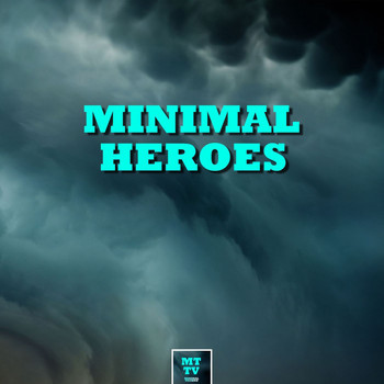 Various Artists - Minimal Heroes (Explicit)