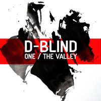 D-Blind - One / The Valley
