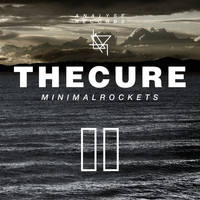 Minimal Rockets - The Cure 2