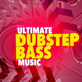Various Artists - Ultimate Dubstep Bass Music