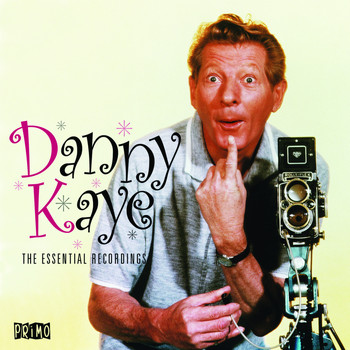 Danny Kaye - The Essential Recordings