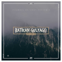 Batikan Gulyagci - Look and See