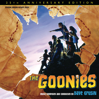 Dave Grusin - The Goonies:  25th Anniversary Edition (Original Motion Picture Score)