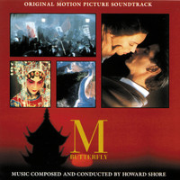 Howard Shore - M. Butterfly (Original Motion Picture Soundtrack)