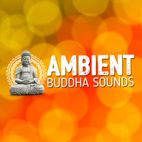 Buddha Sounds - Ambient Buddha Sounds
