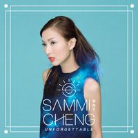 Sammi Cheng - Can't Let You Go (Unforgettable Version)