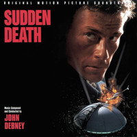 John Debney - Sudden Death (Original Motion Picture Soundtrack)