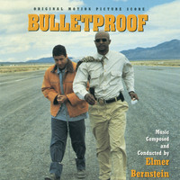 Elmer Bernstein - Bulletproof (Original Motion Picture Score)