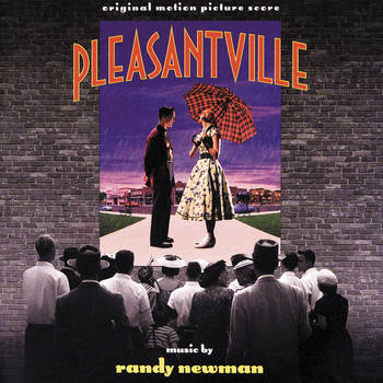 Randy Newman - Pleasantville (Original Motion Picture Score)