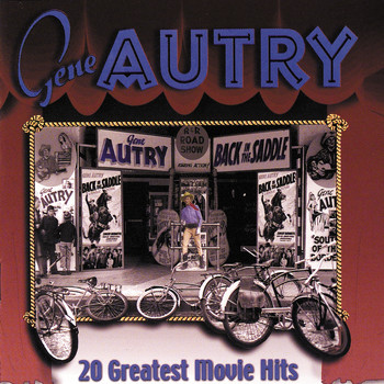 Gene Autry - 20 Greatest Movie Hits