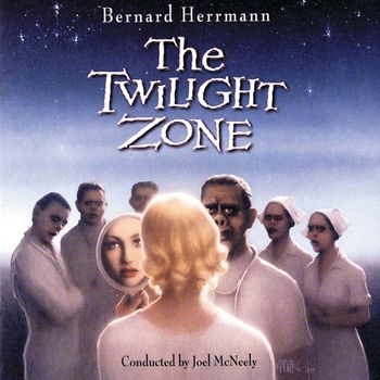 Bernard Herrmann - The Twilight Zone