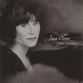 Jane Olivor - Love Decides
