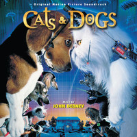 John Debney - Cats & Dogs (Original Motion Picture Soundtrack)