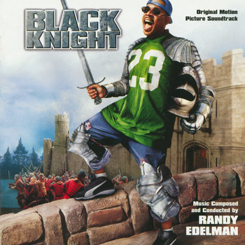 Randy Edelman - Black Knight (Original Motion Picture Soundtrack)