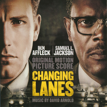 David Arnold - Changing Lanes (Original Motion Picture Score)