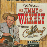 Jimmy Wakely - The Singing Cowboy