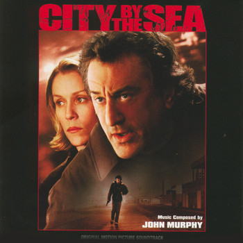 John Murphy - City By The Sea (Original Motion Picture Soundtrack)