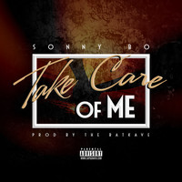 Sonny Bo - Take Care of Me - Single (Explicit)