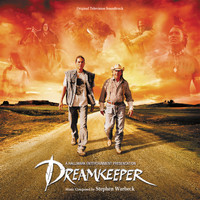 Stephen Warbeck - Dreamkeeper (Original Television Soundtrack)