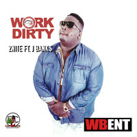 Work Dirty - 2nite (feat. J Banks) - Single (Explicit)
