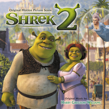 Harry Gregson-Williams - Shrek 2 (Original Motion Picture Score)