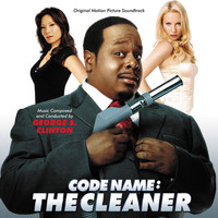 George S. Clinton - Code Name: The Cleaner (Original Motion Picture Soundtrack)