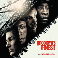Marcelo Zarvos - Brooklyn's Finest (Original Motion Picture Soundtrack)