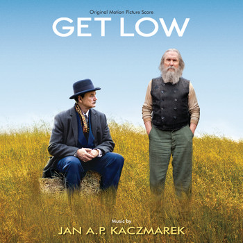 Jan A.P. Kaczmarek - Get Low (Original Motion Picture Score)